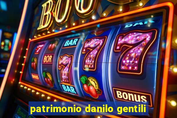 patrimonio danilo gentili