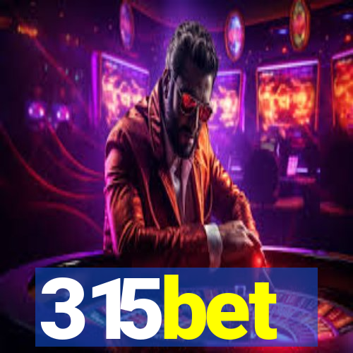 315bet