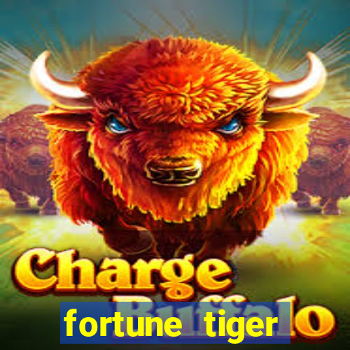 fortune tiger grátis dinheiro infinito