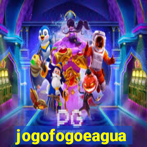 jogofogoeagua