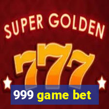 999 game bet