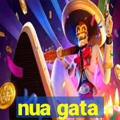 nua gata