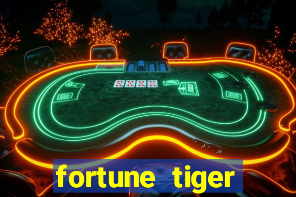 fortune tiger depósito 1 real