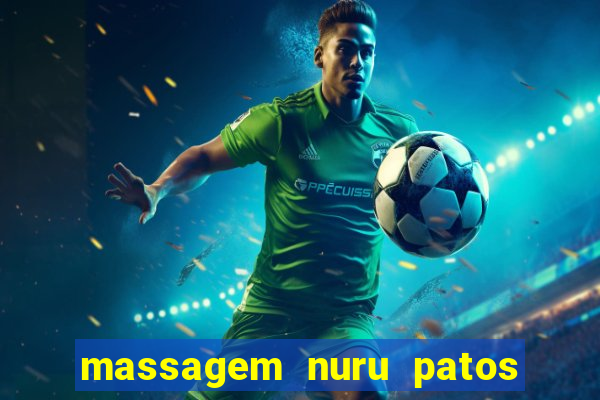 massagem nuru patos de minas