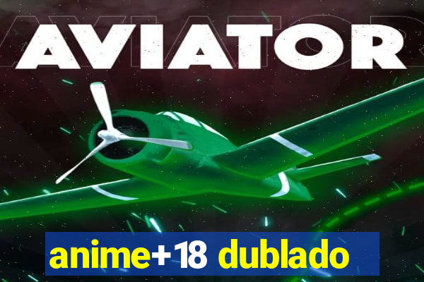 anime+18 dublado