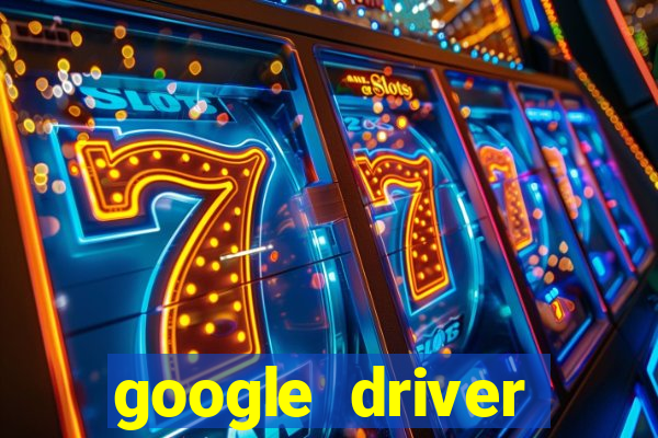 google driver windows 10