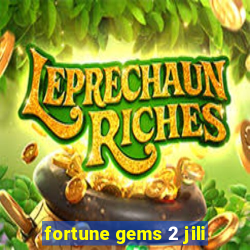 fortune gems 2 jili