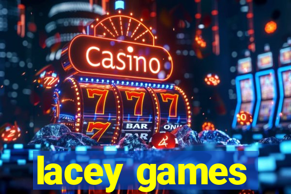 lacey games