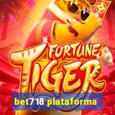 bet718 plataforma