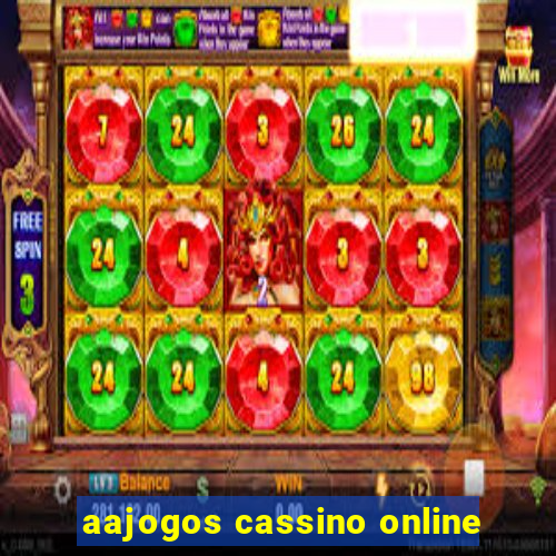 aajogos cassino online