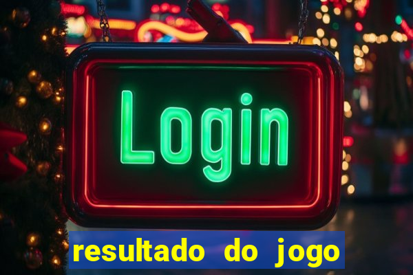 resultado do jogo do bicho hoje 10 horas