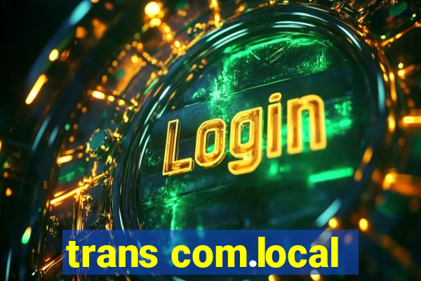 trans com.local