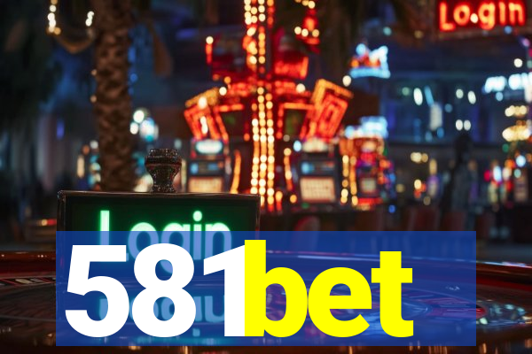 581bet