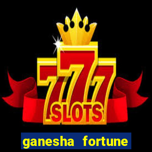 ganesha fortune demo grátis