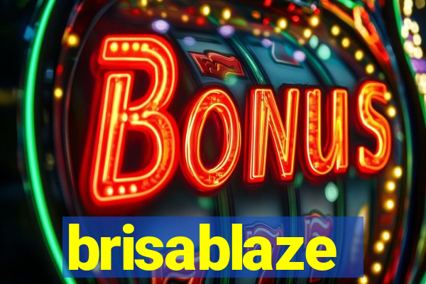 brisablaze