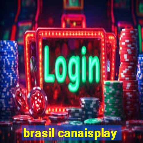 brasil canaisplay