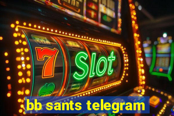 bb sants telegram