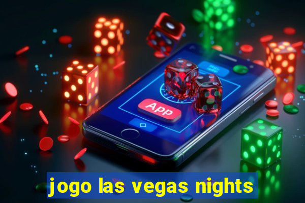 jogo las vegas nights