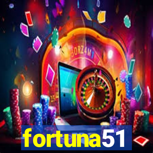 fortuna51