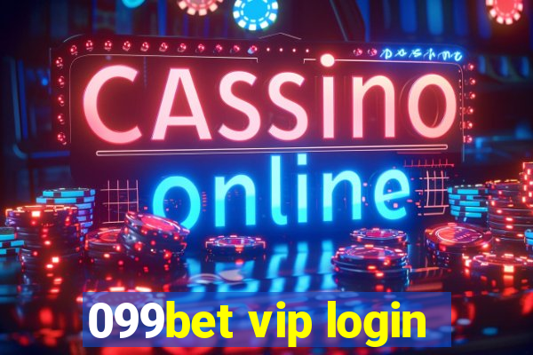 099bet vip login