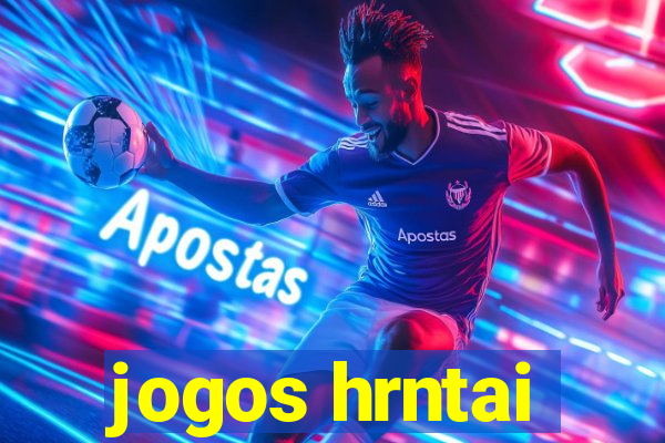 jogos hrntai