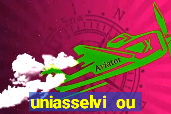 uniasselvi ou cruzeiro do sul