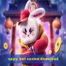 spicy bet casino download