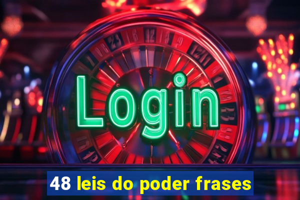 48 leis do poder frases