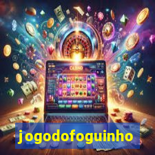 jogodofoguinho