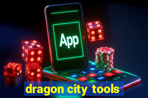 dragon city tools