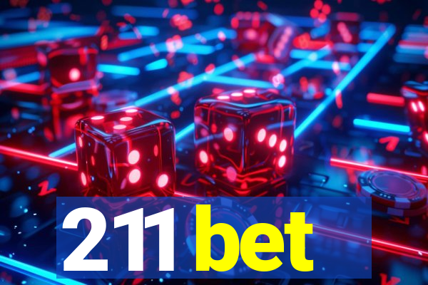 211 bet