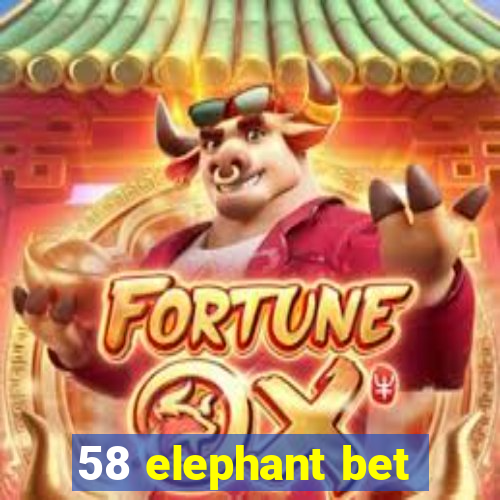 58 elephant bet