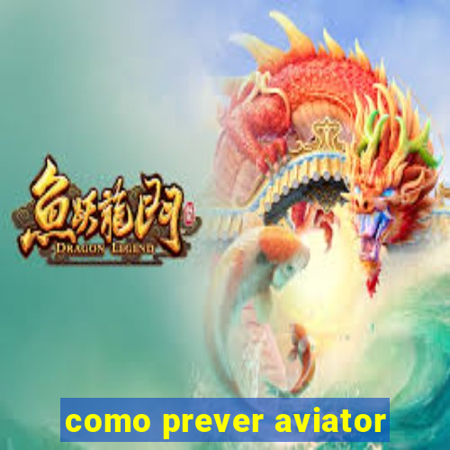 como prever aviator