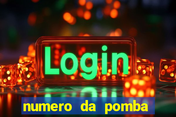 numero da pomba jogo do bicho