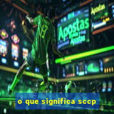 o que significa sccp