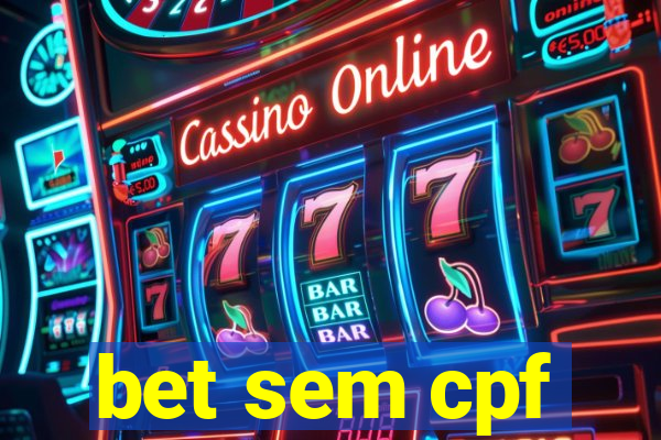 bet sem cpf