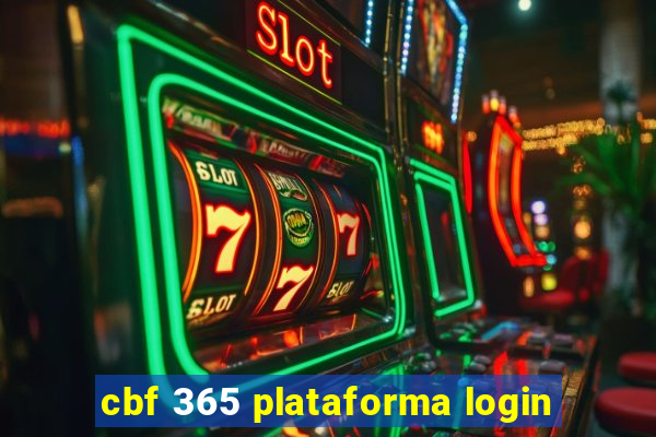 cbf 365 plataforma login