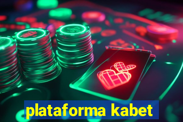 plataforma kabet