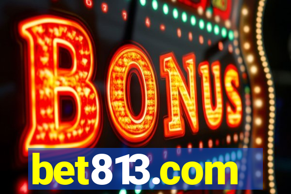 bet813.com