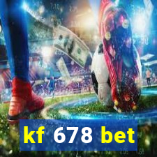 kf 678 bet