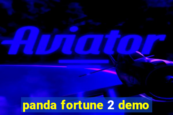 panda fortune 2 demo