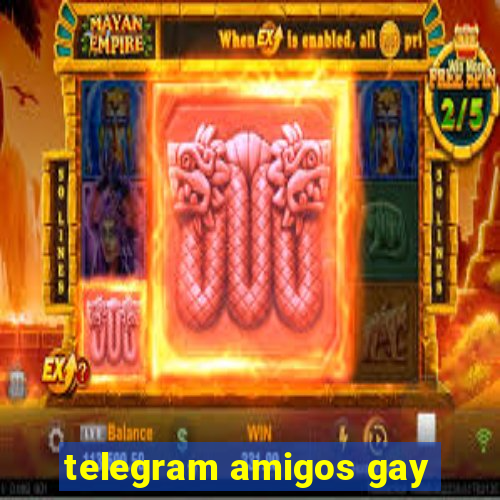 telegram amigos gay