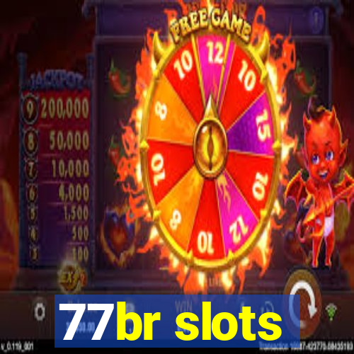 77br slots