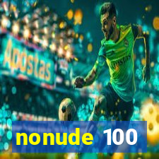 nonude 100