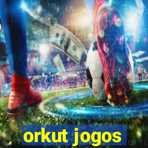 orkut jogos