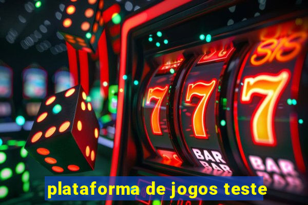 plataforma de jogos teste