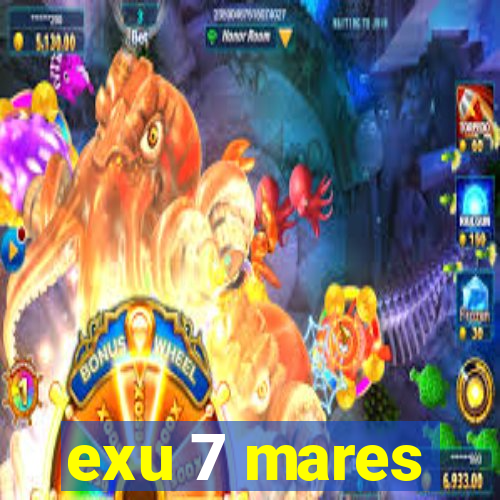 exu 7 mares