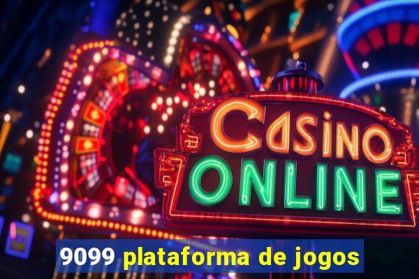 9099 plataforma de jogos