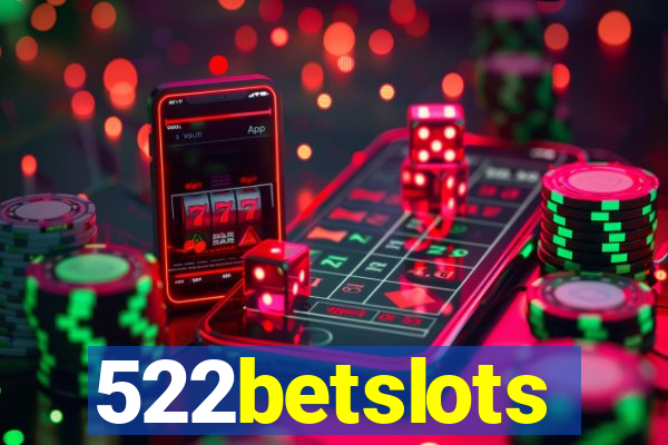 522betslots