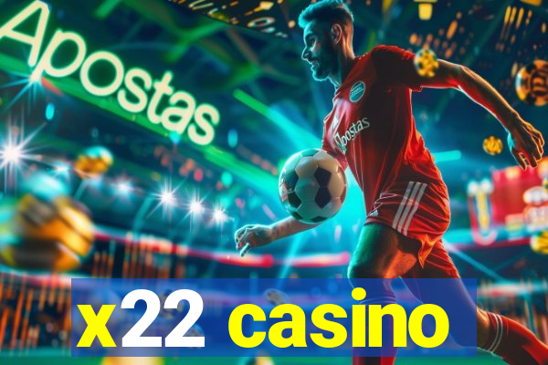 x22 casino